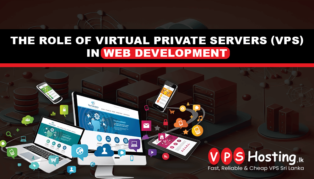 the-role-of-virtual-private-servers-in-web-development